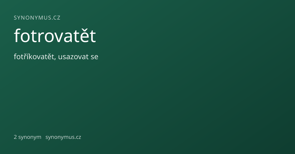 Náhled odkazu: fotrovatět