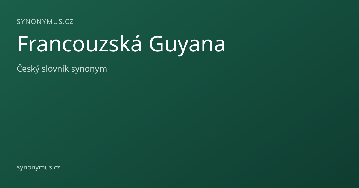 Náhled odkazu: Francouzská Guyana