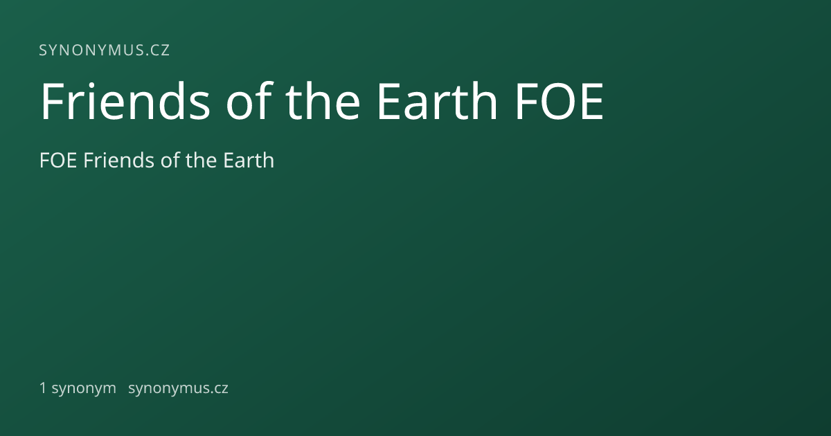 Náhled odkazu: Friends of the Earth FOE
