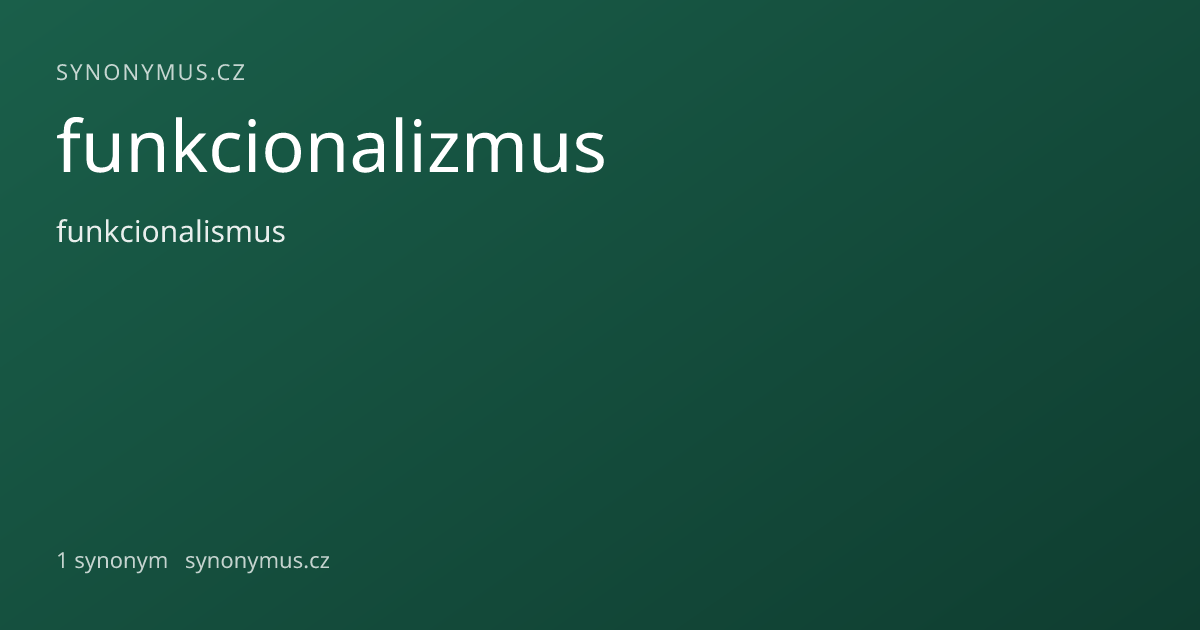 Náhled odkazu: funkcionalizmus