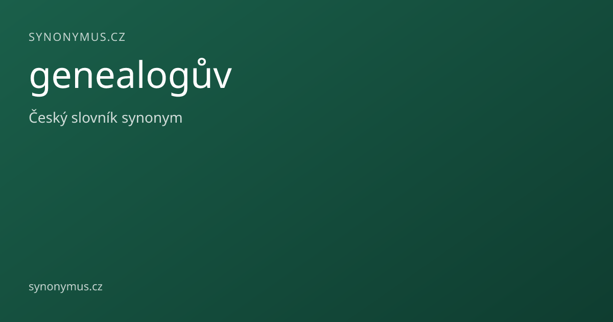 Náhled odkazu: genealogův