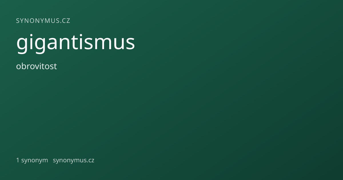 Náhled odkazu: gigantismus