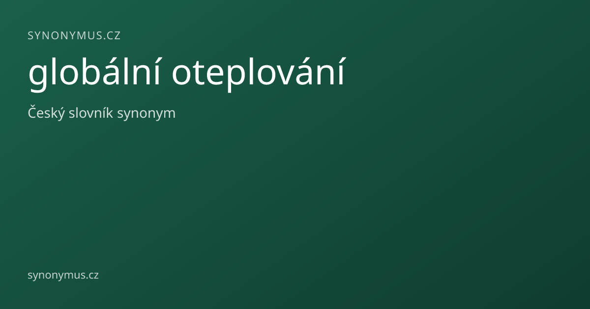 Náhled odkazu: globální oteplování