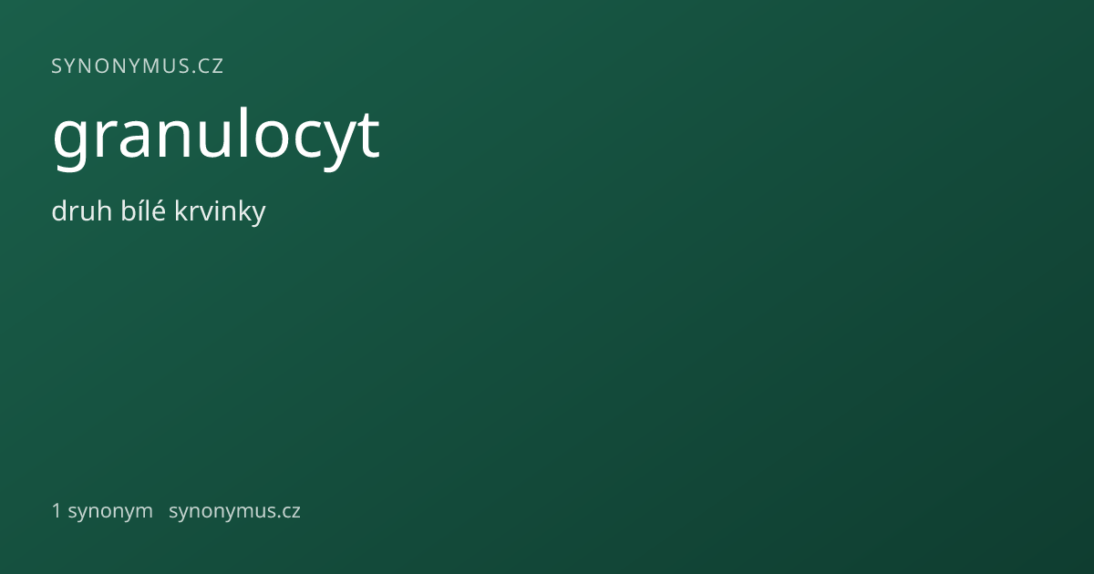 Náhled odkazu: granulocyt