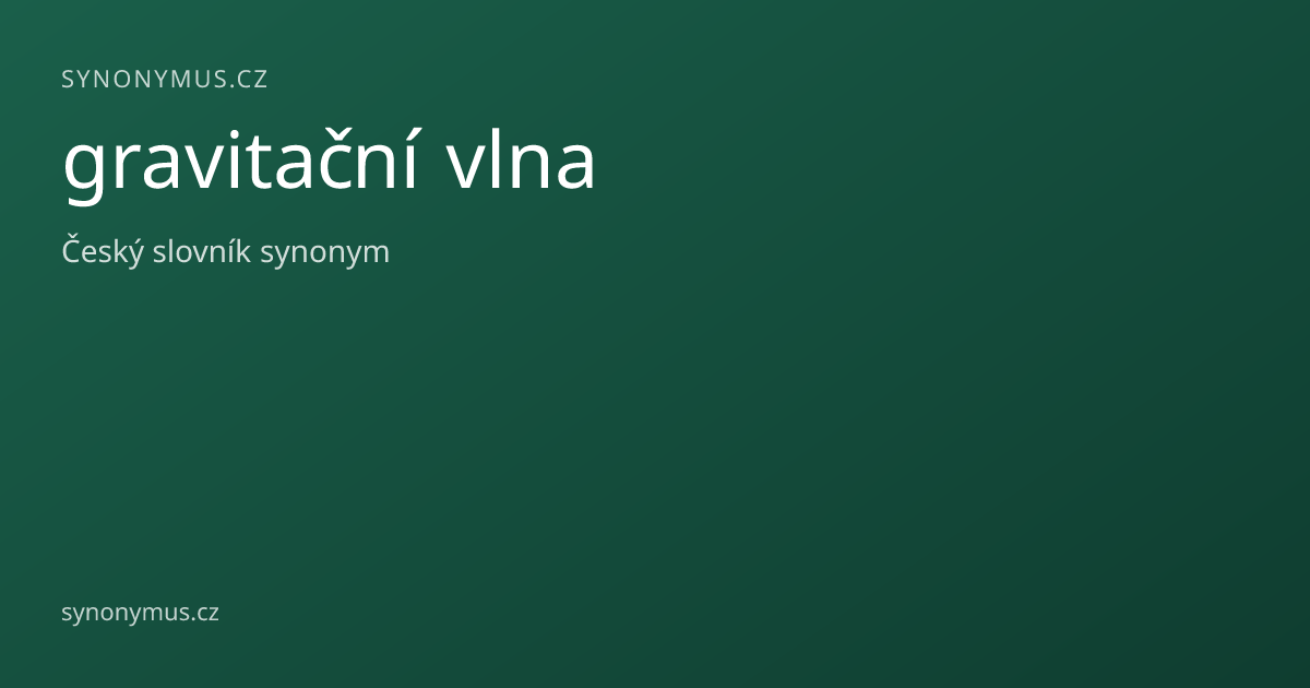Náhled odkazu: gravitační vlna