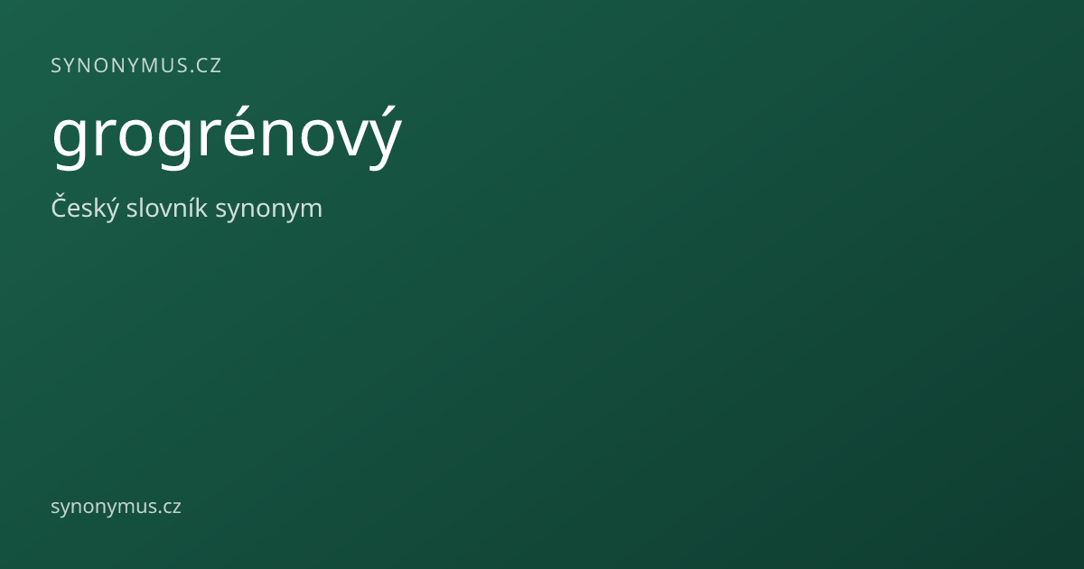 Náhled odkazu: grogrénový
