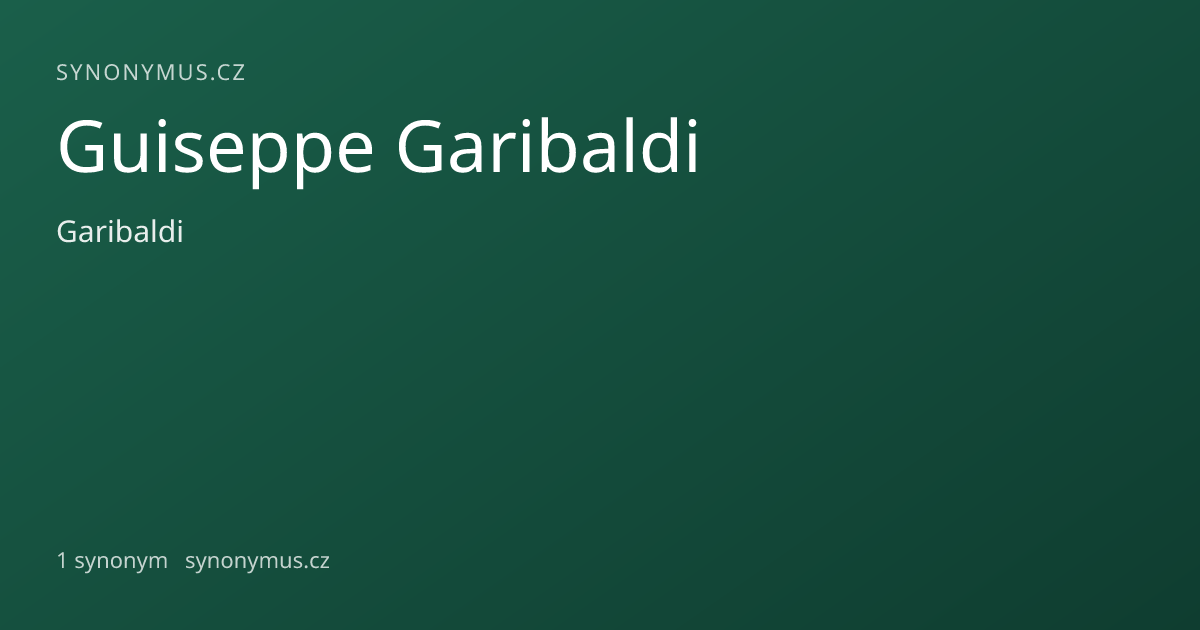 Náhled odkazu: Guiseppe Garibaldi