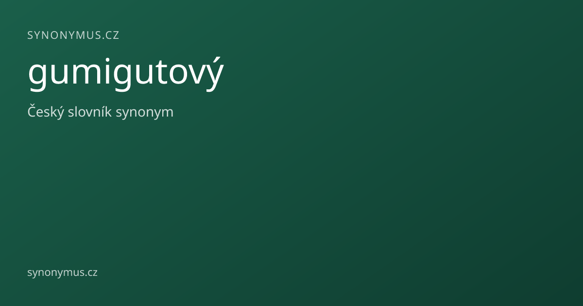 Náhled odkazu: gumigutový