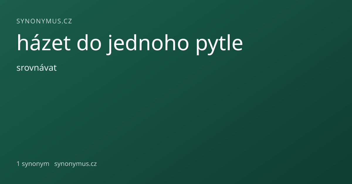 Náhled odkazu: házet do jednoho pytle