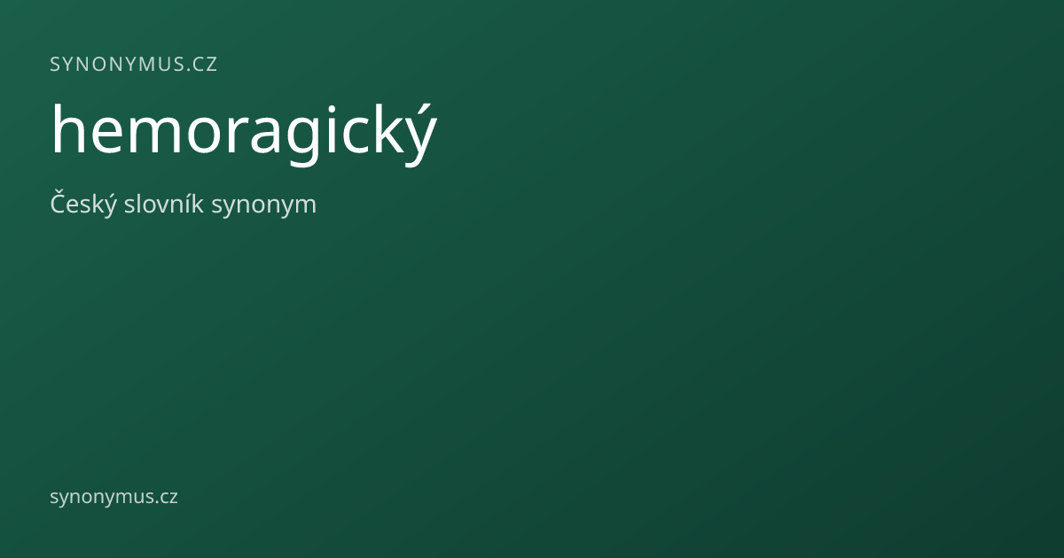 Náhled odkazu: hemoragický