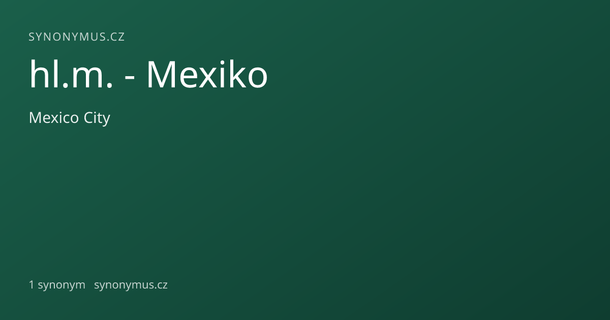 Náhled odkazu: hl.m. - Mexiko