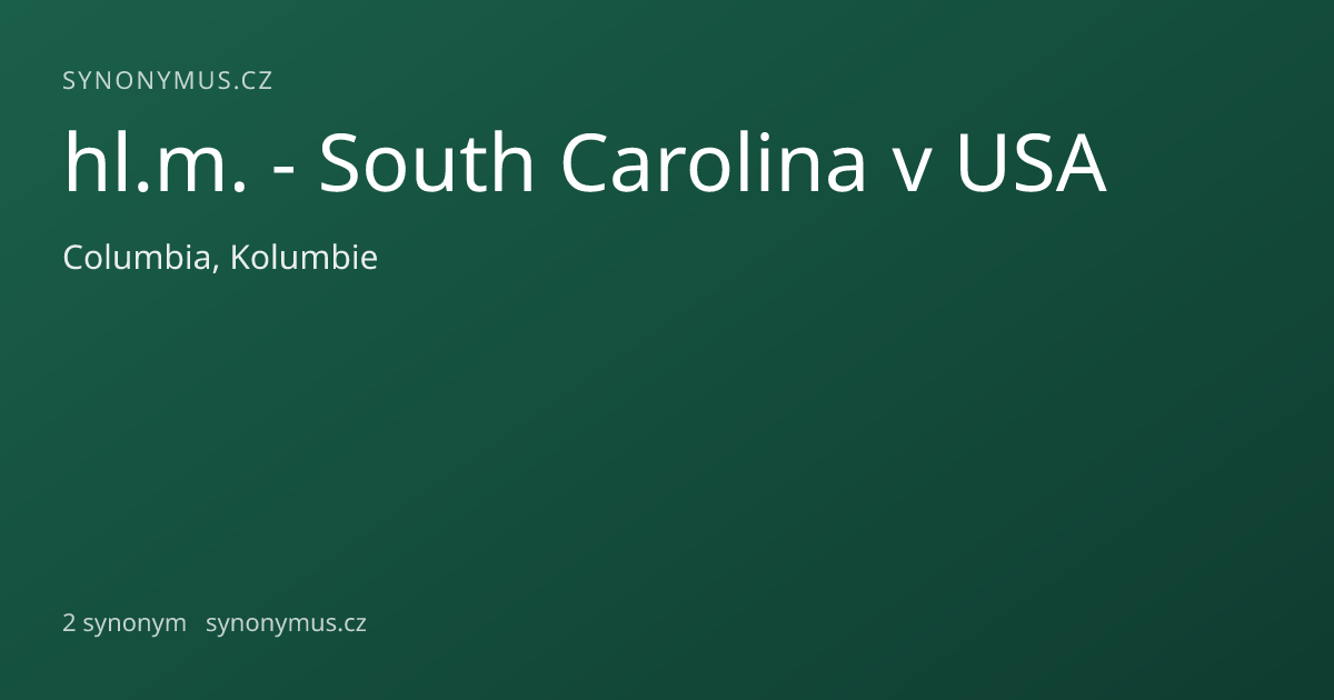 Náhled odkazu: hl.m. - South Carolina v USA