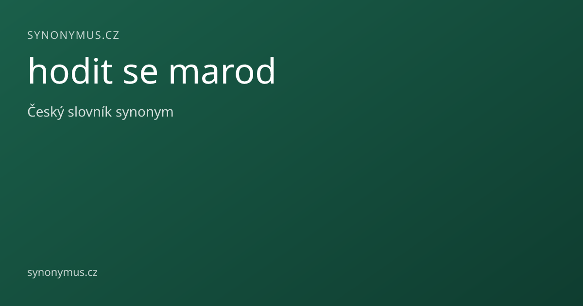 Náhled odkazu: hodit se marod