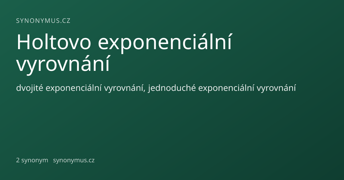 Náhled odkazu: Holtovo exponenciální vyrovnání