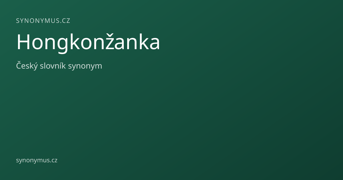 Náhled odkazu: Hongkonžanka