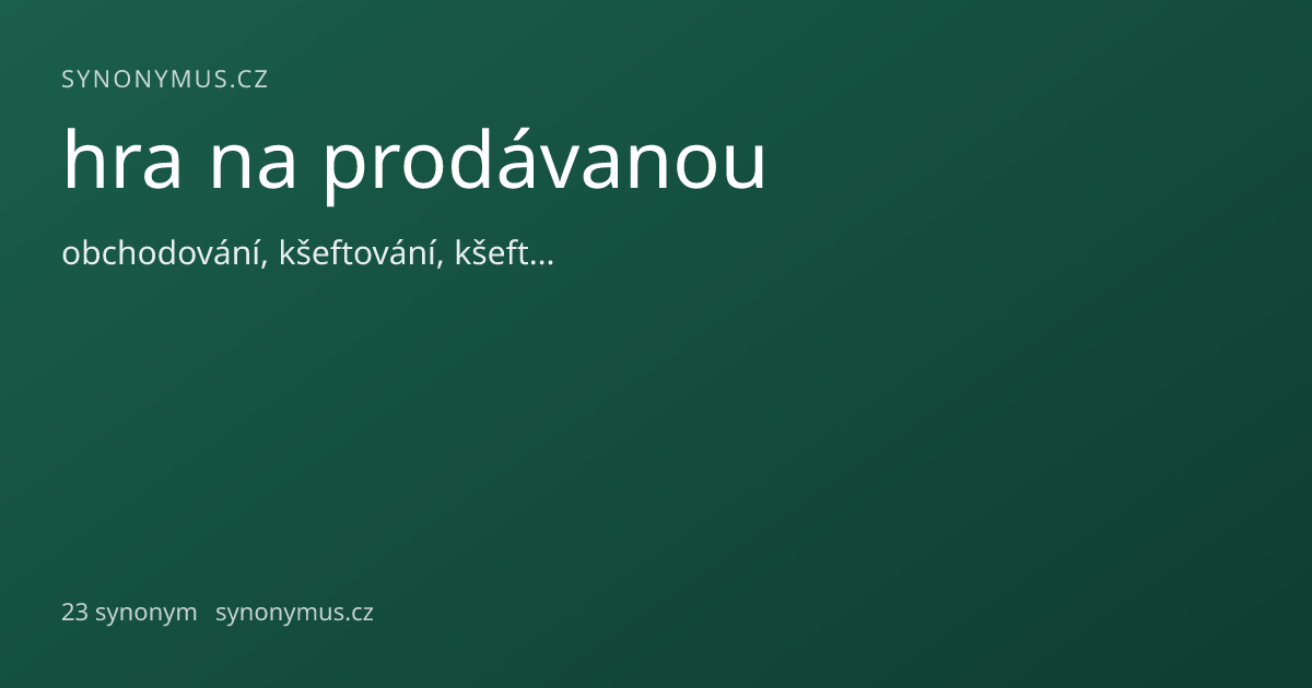 Náhled odkazu: hra na prodávanou