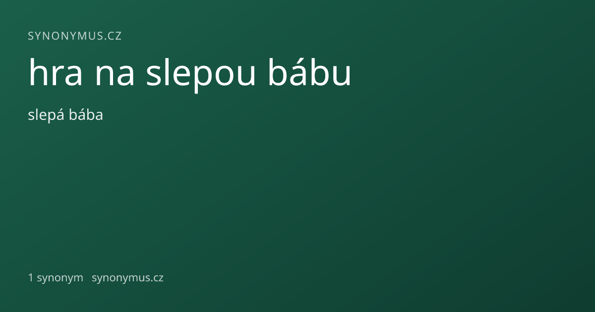 Náhled odkazu: hra na slepou bábu