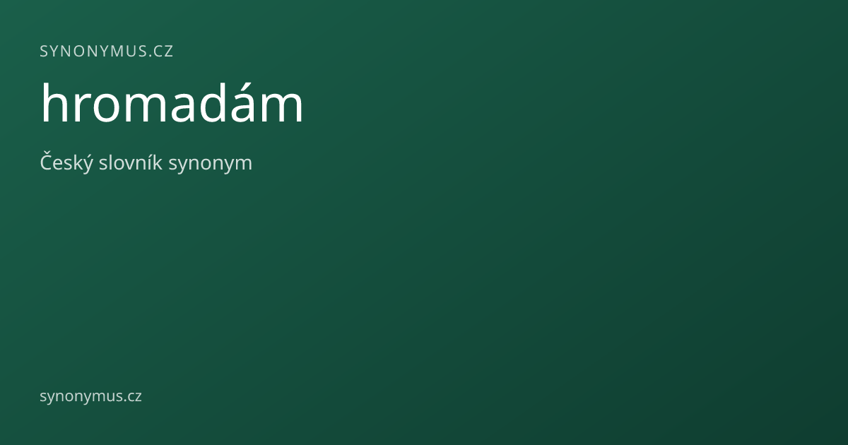Náhled odkazu: hromadám