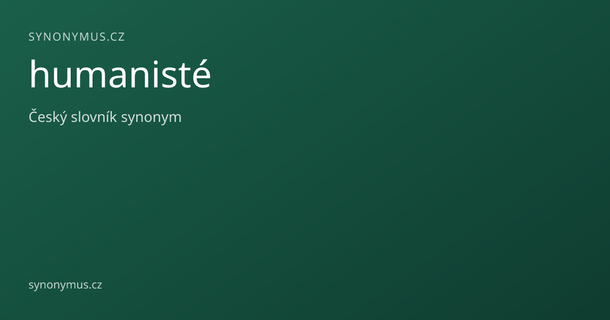 Náhled odkazu: humanisté