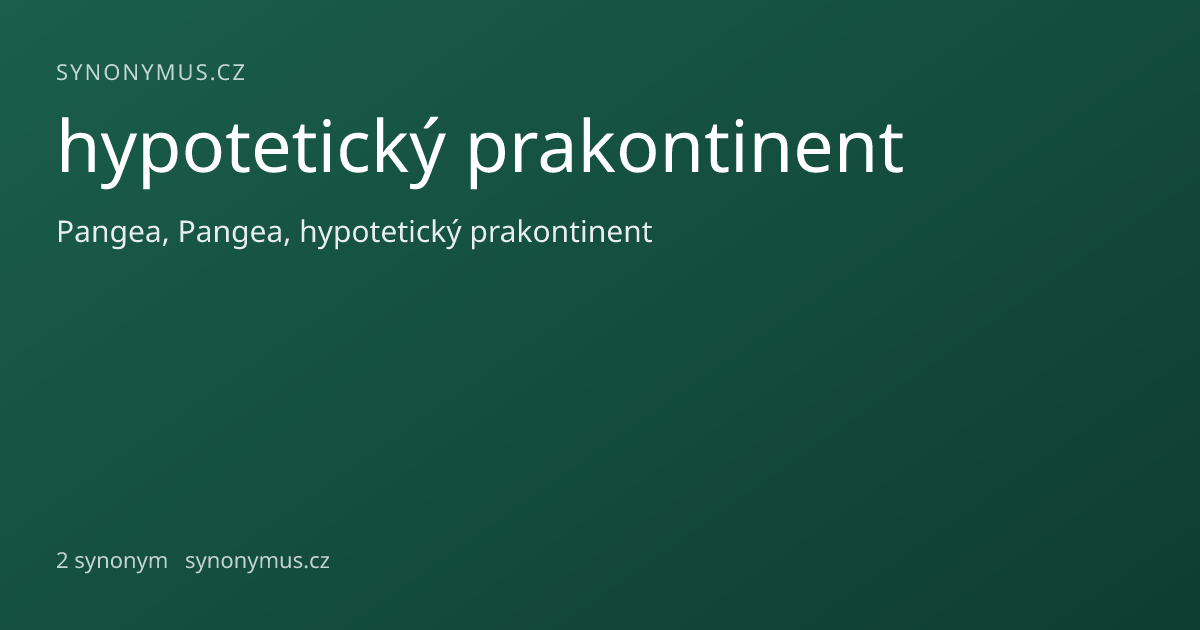 Náhled odkazu: hypotetický prakontinent