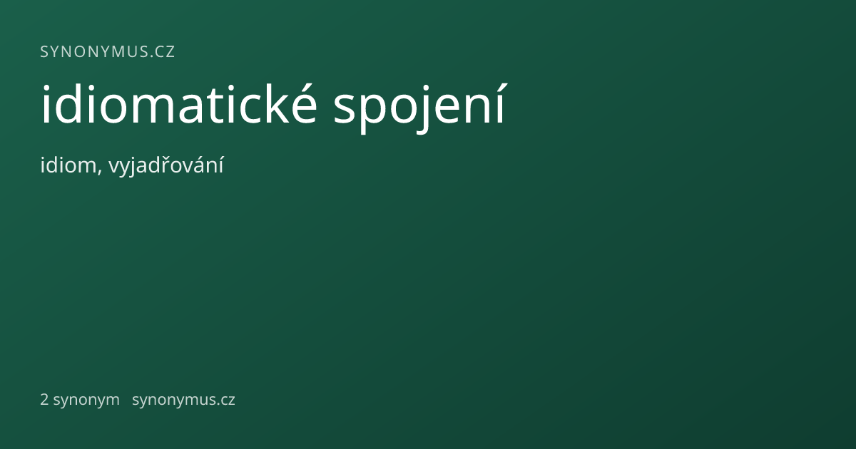 Náhled odkazu: idiomatické spojení