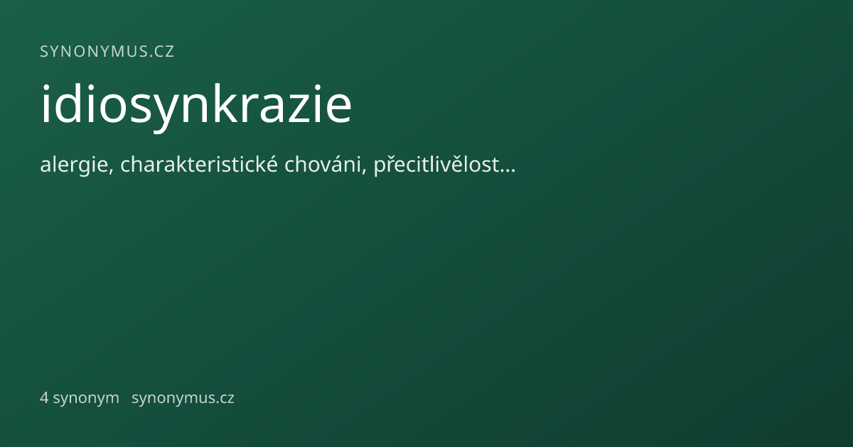 Náhled odkazu: idiosynkrazie