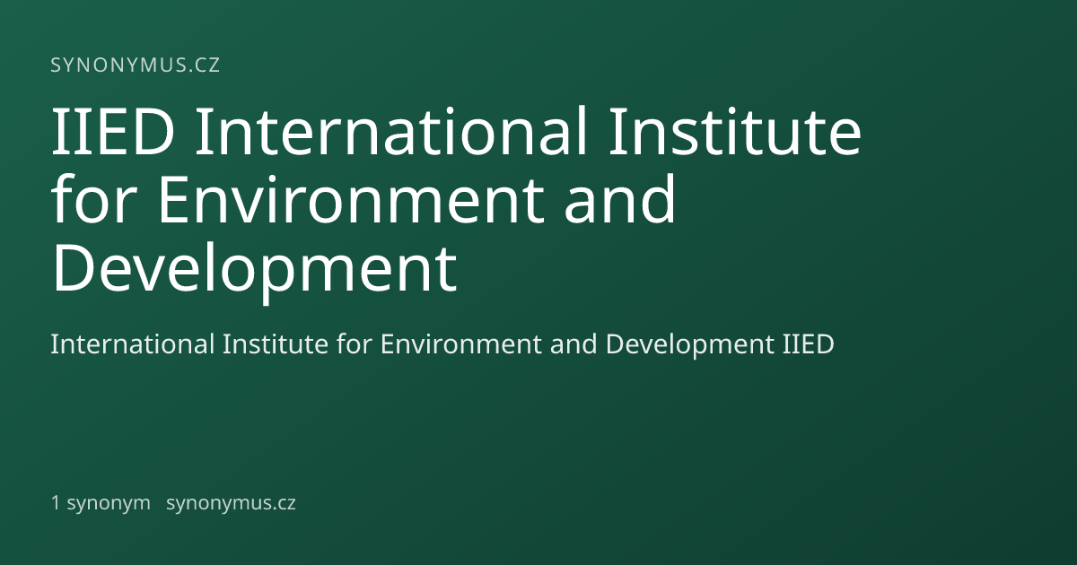 Náhled odkazu: IIED International Institute for Environment and Development