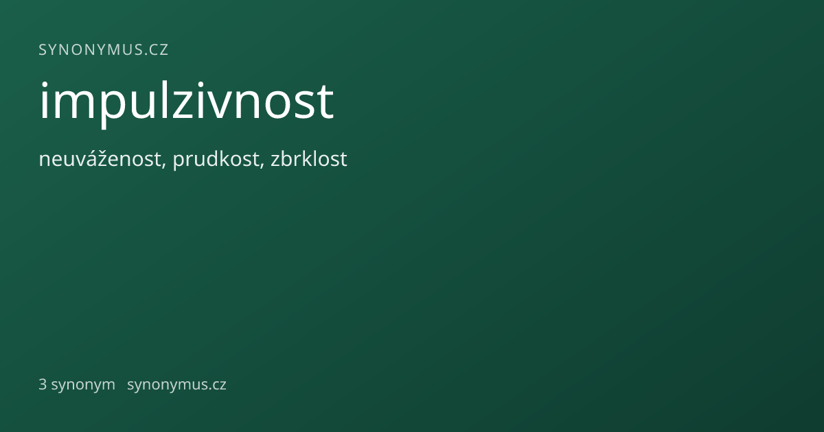Náhled odkazu: impulzivnost