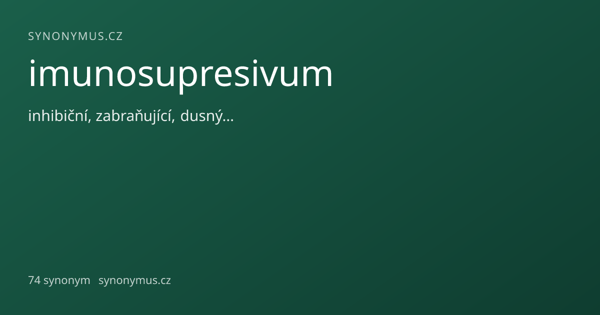 Náhled odkazu: imunosupresivum