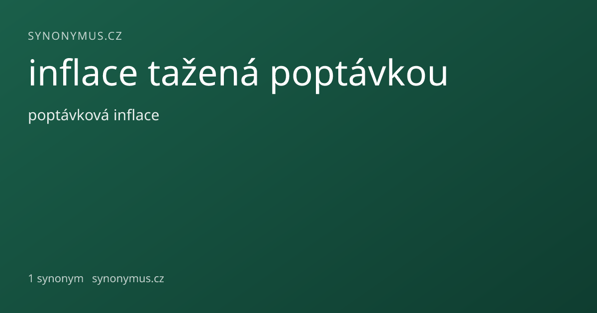 Náhled odkazu: inflace tažená poptávkou