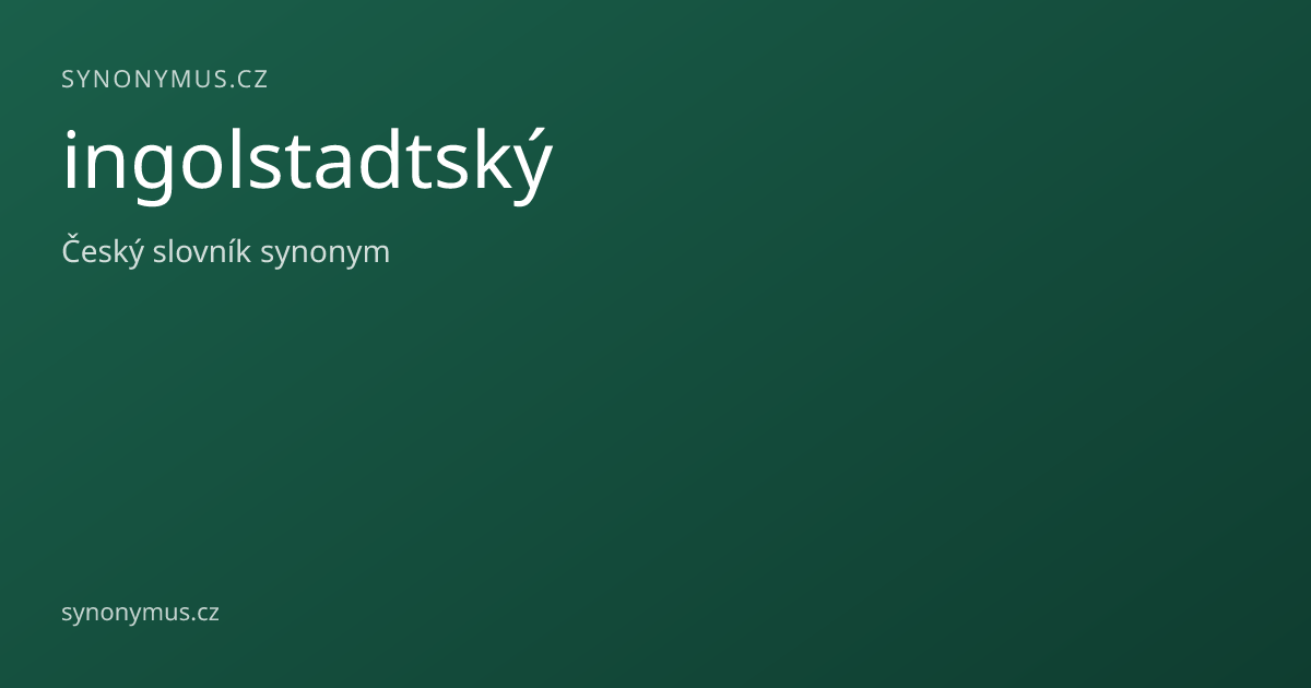 Náhled odkazu: ingolstadtský