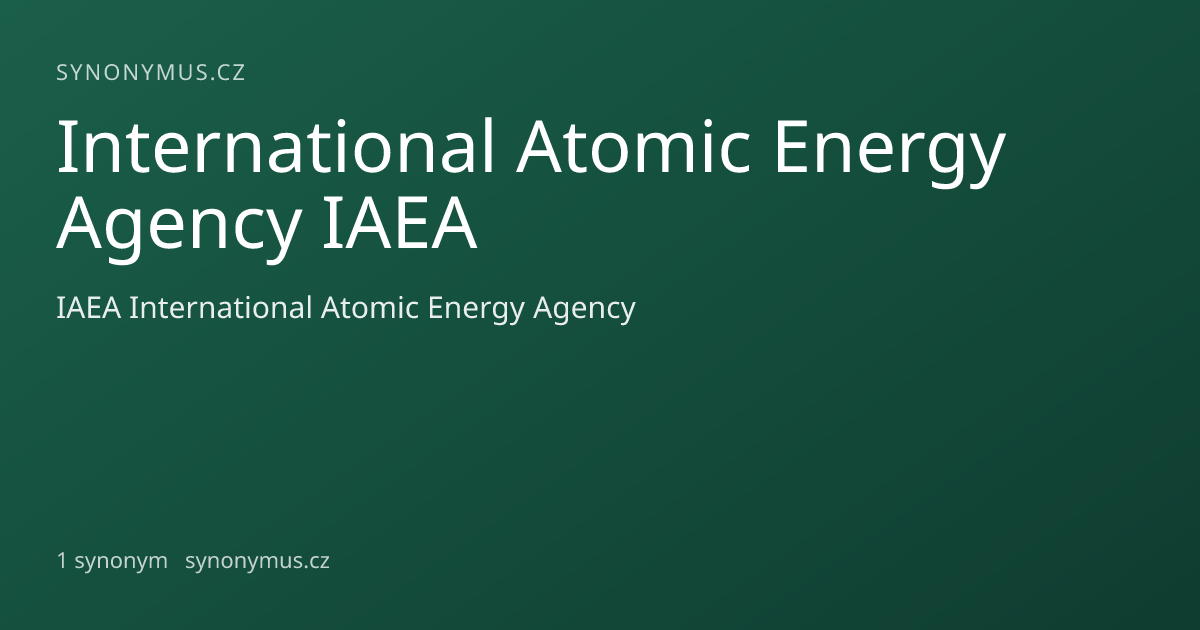 Náhled odkazu: International Atomic Energy Agency IAEA