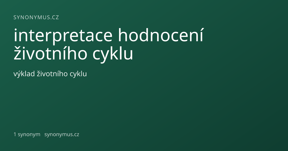 Náhled odkazu: interpretace hodnocení životního cyklu