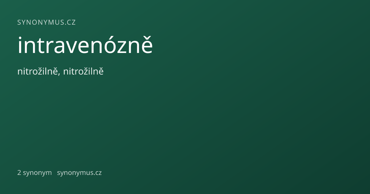 Náhled odkazu: intravenózně