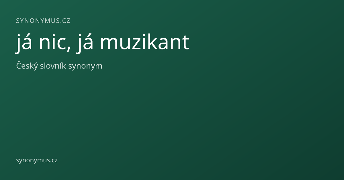 Náhled odkazu: já nic, já muzikant