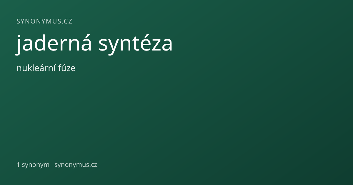Náhled odkazu: jaderná syntéza