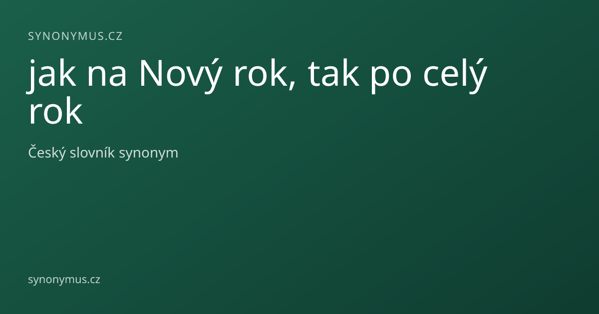 Náhled odkazu: jak na Nový rok, tak po celý rok