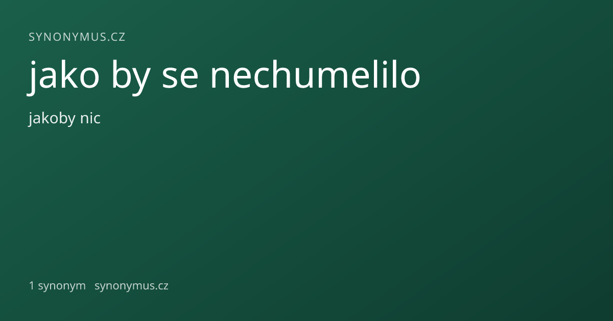 Náhled odkazu: jako by se nechumelilo