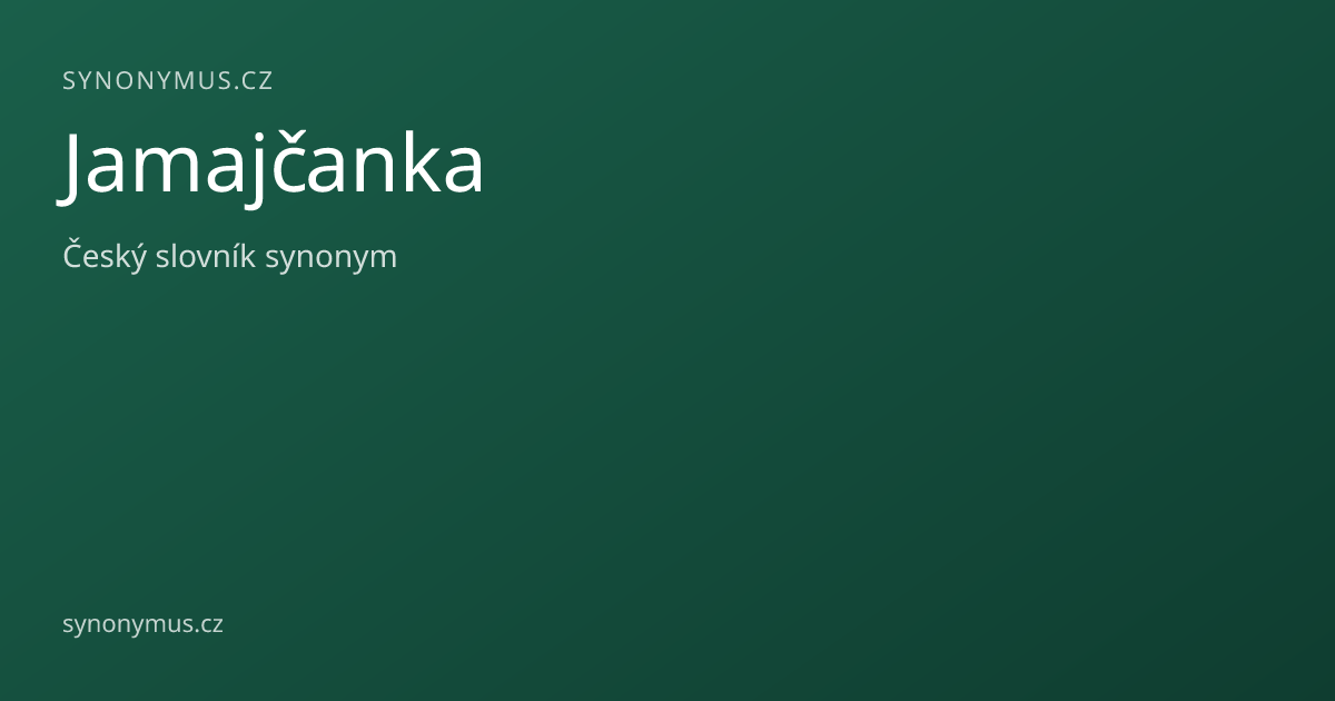 Náhled odkazu: Jamajčanka
