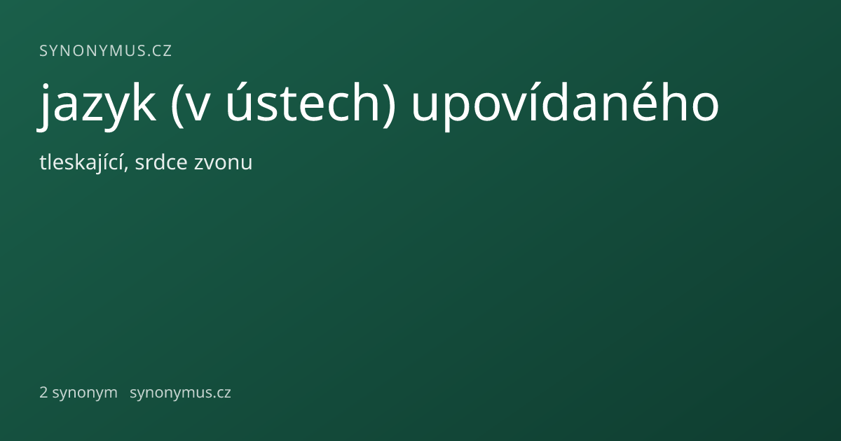 Náhled odkazu: jazyk (v ústech) upovídaného