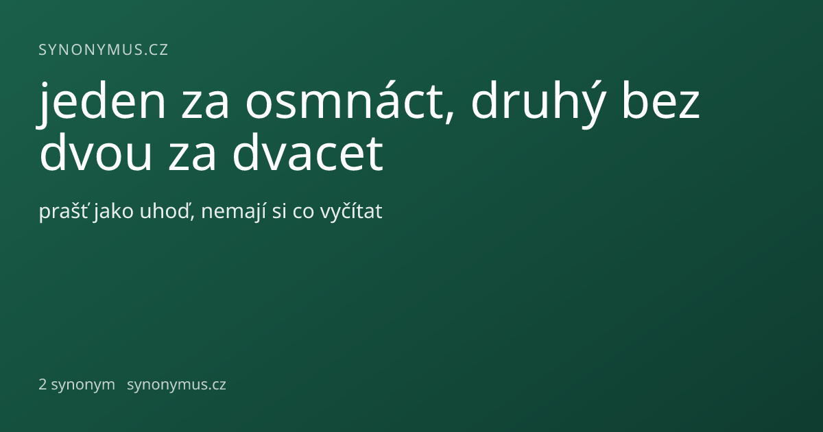 Náhled odkazu: jeden za osmnáct, druhý bez dvou za dvacet