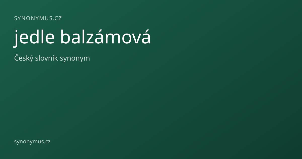 Náhled odkazu: jedle balzámová