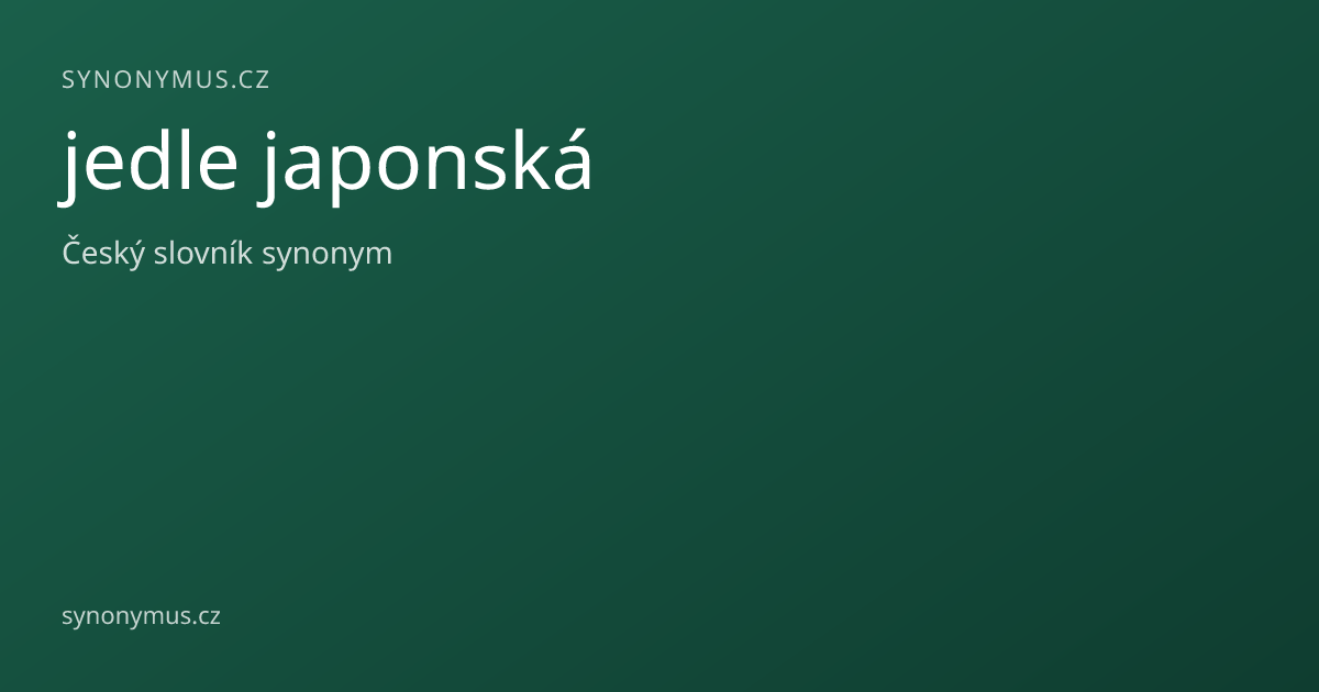 Náhled odkazu: jedle japonská
