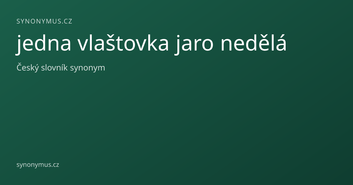Náhled odkazu: jedna vlaštovka jaro nedělá