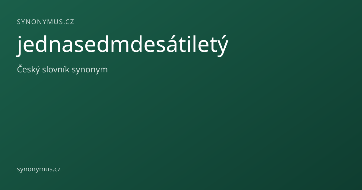 Náhled odkazu: jednasedmdesátiletý