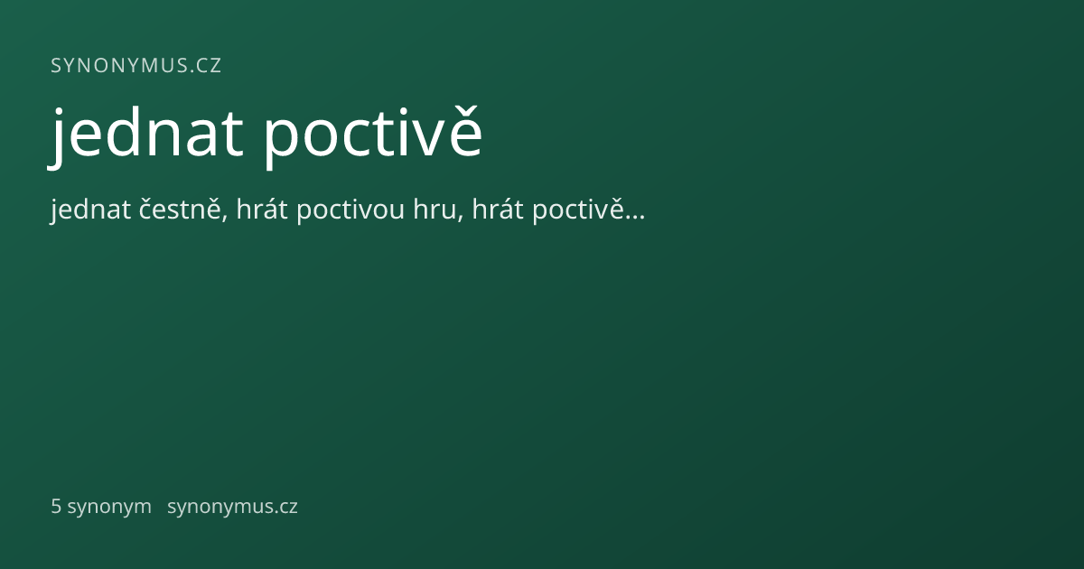 Náhled odkazu: jednat poctivě
