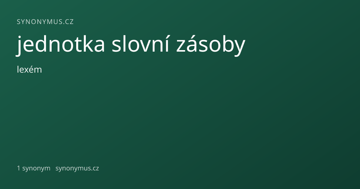 Náhled odkazu: jednotka slovní zásoby