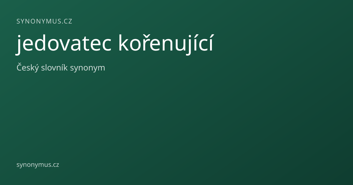 Náhled odkazu: jedovatec kořenující