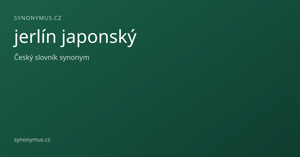 Náhled odkazu: jerlín japonský