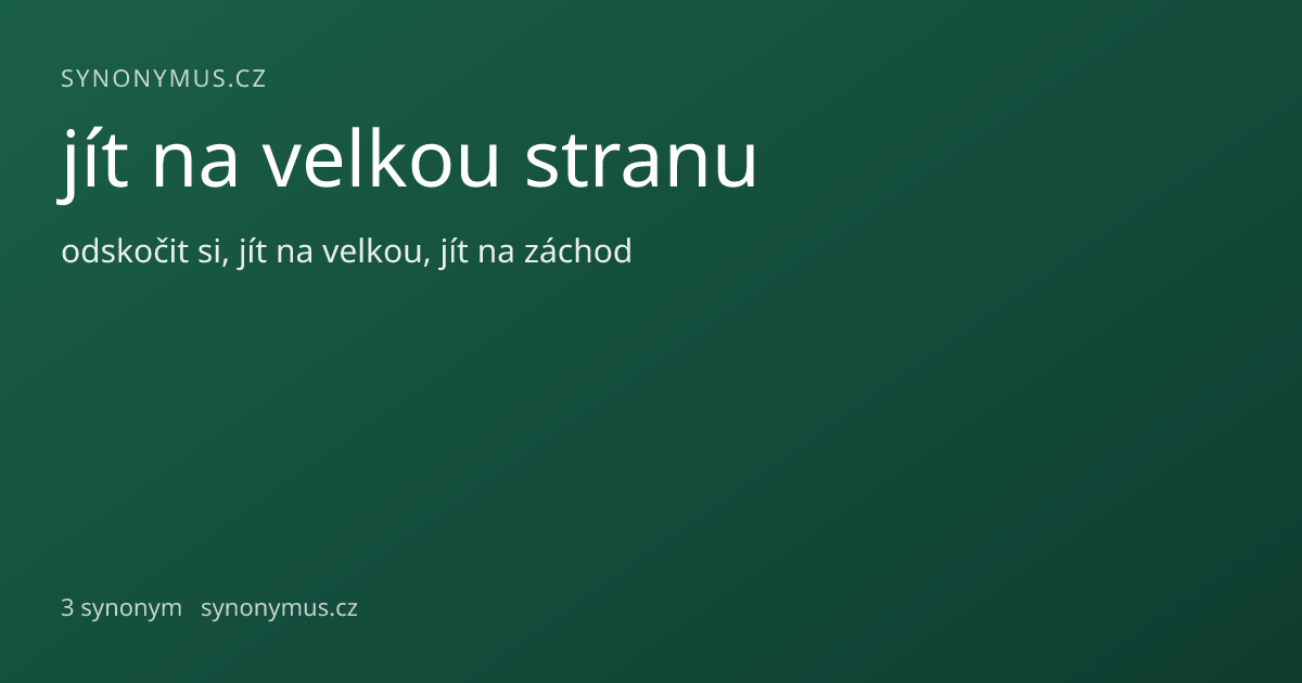 Náhled odkazu: jít na velkou stranu